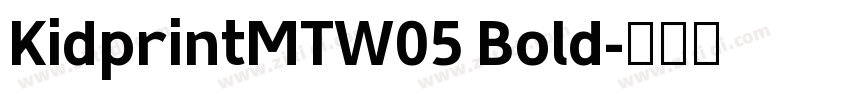 KidprintMTW05 Bold字体转换